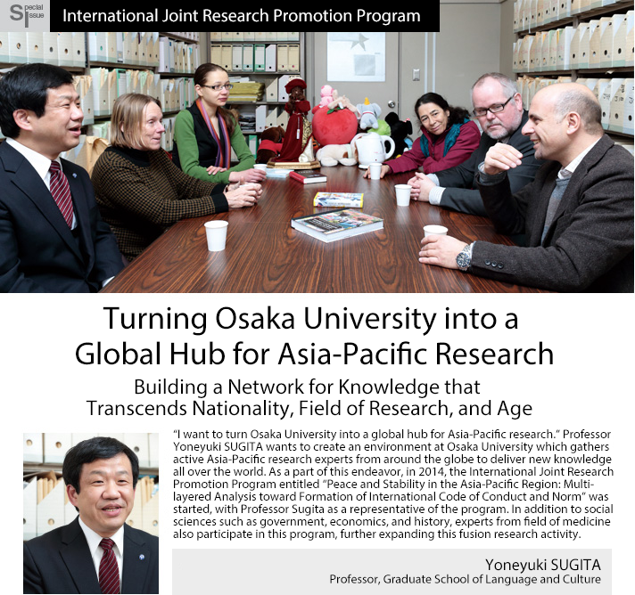 Turning Osaka University into a Global Hub for Asia-Pacific Researchers